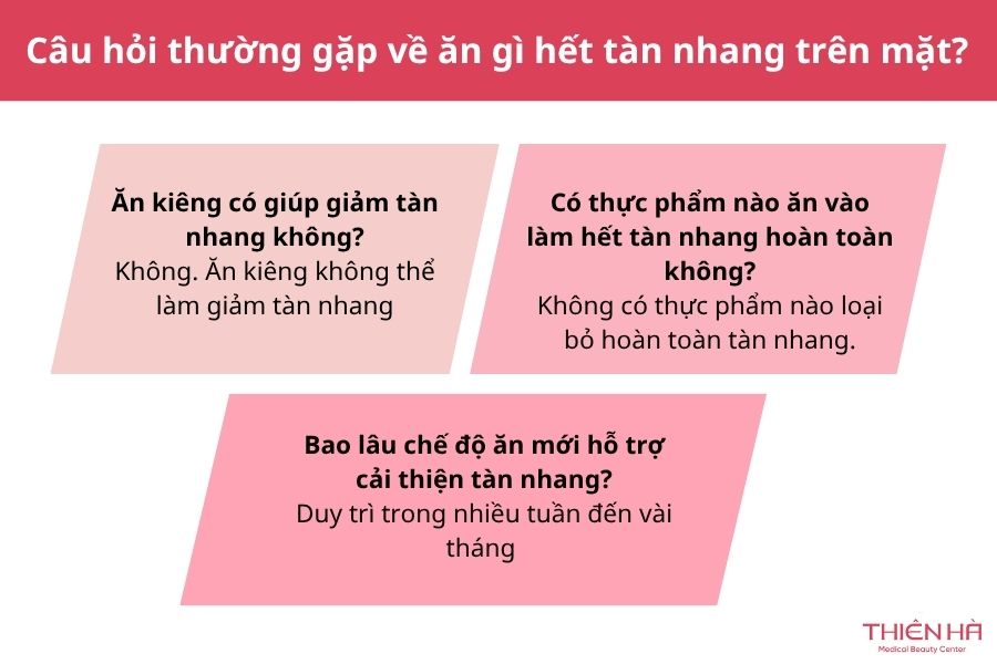 Câu hỏi thường gặp về ăn gì để hết tàn nhang trên mặt