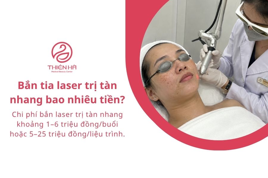 Bắn tia laser trị tàn nhang bao nhiêu tiền? Bảng giá mới 1 Bắn tia laser trị tàn nhang bao nhiêu tiền?