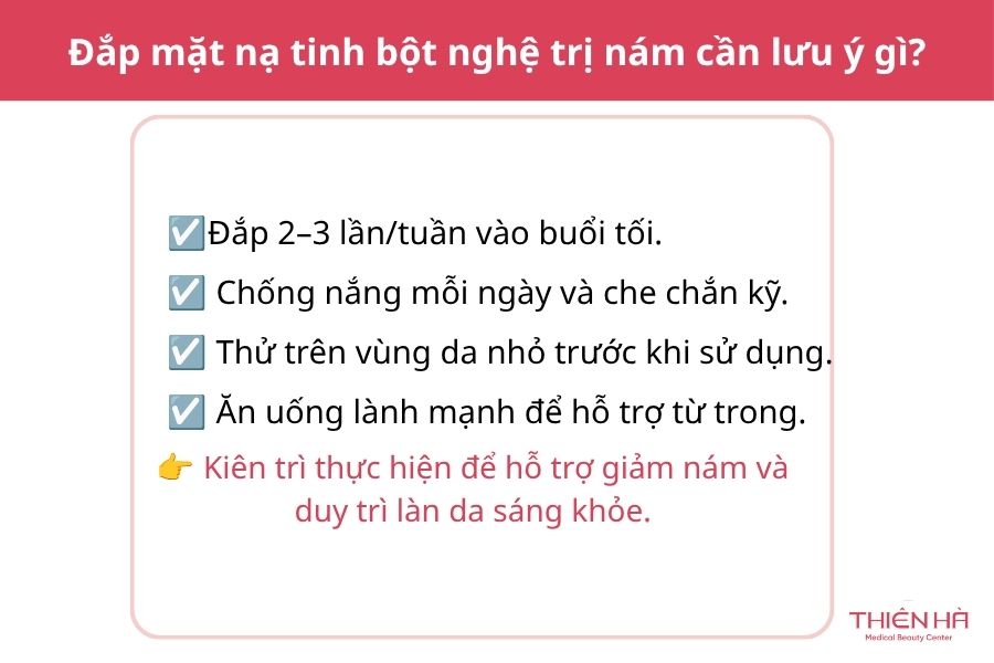 Cách đắp mặt nạ tinh bột nghệ trị nám hiệu quả tại nhà 9 Đắp mặt nạ tinh bột nghệ trị nám cần lưu ý gì ?