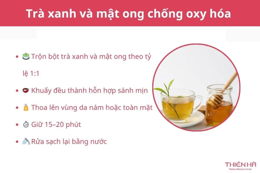 Top 5 cách trị nám gò má tại nhà hiệu quả dễ thực hiện 4 Trà xanh và mật ong chống oxy hóa