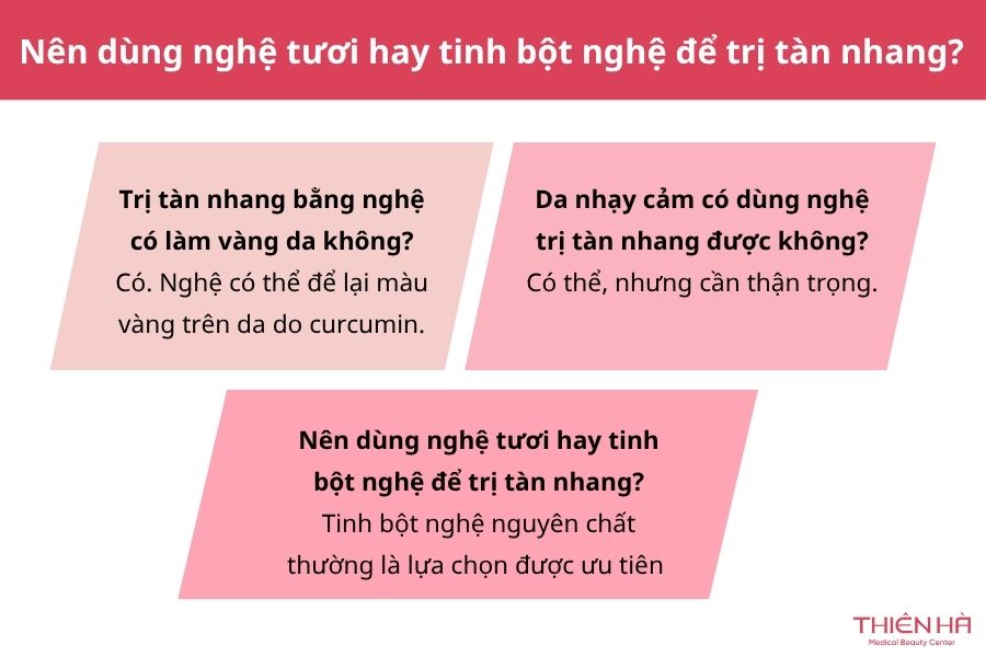 Cách trị tàn nhang bằng nghệ: 5 công thức đơn giản, hiệu quả 9 Câu hỏi thường gặp về cách trị tàn nhang bằng nghệ