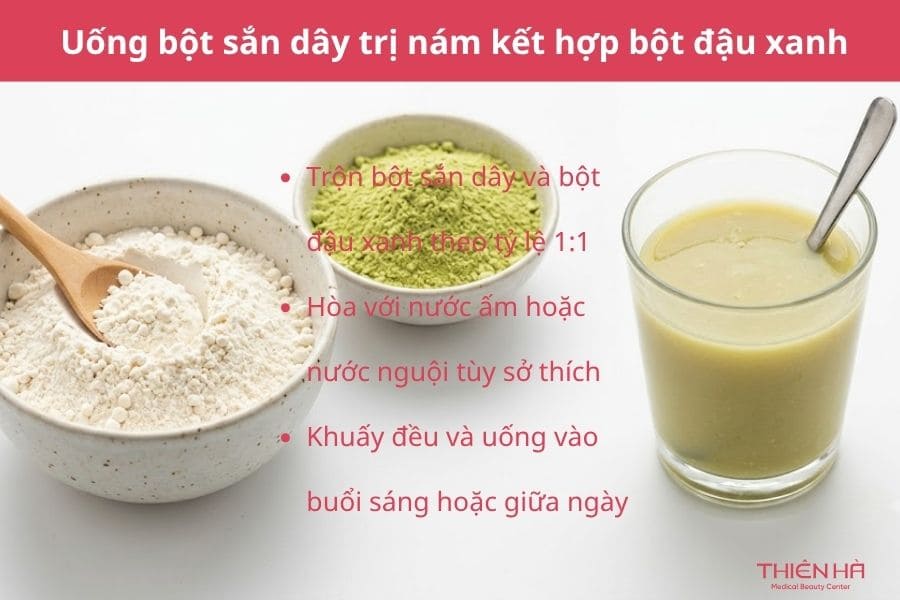 Cách uống bột sắn dây trị nám: 6 cách đơn giản tại nhà 6 Bí quyết uống bột sắn dây trị nám kết hợp bột đậu xanh (thanh lọc cơ thể)