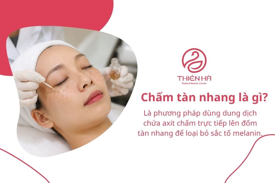 Chấm tàn nhang là gì? Có sẹo không và giá bao nhiêu 1 Chấm tàn nhang là gì?