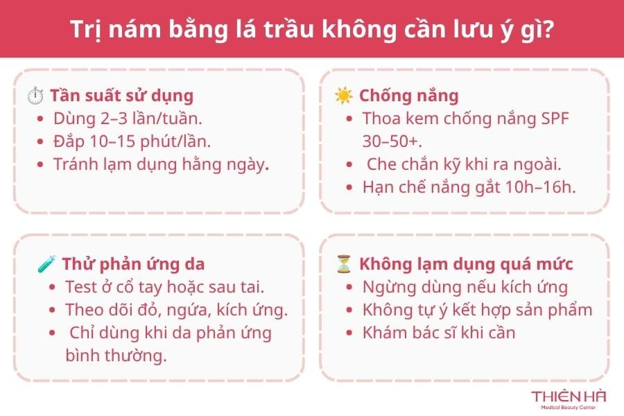Điều trị nám bằng lá trầu không: Hướng dẫn từ A–Z hiệu quả 6 Trị nám bằng lá trầu không cần lưu ý gì?