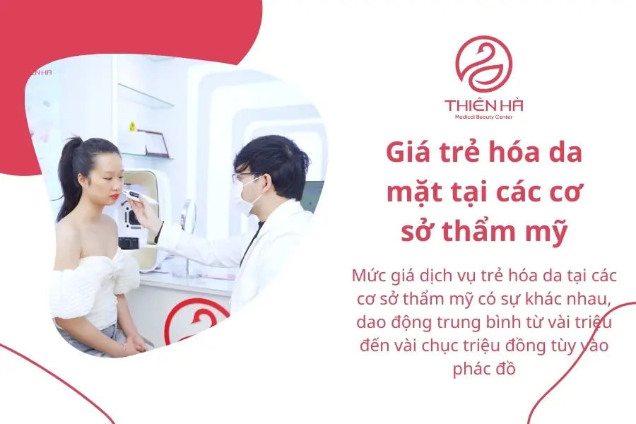 Giải đáp: Liệu trình trẻ hóa da mặt giá bao nhiêu? 3 Giá trẻ hóa da tại các cơ sở thẩm mỹ thường có sự chênh lệch không đáng kể