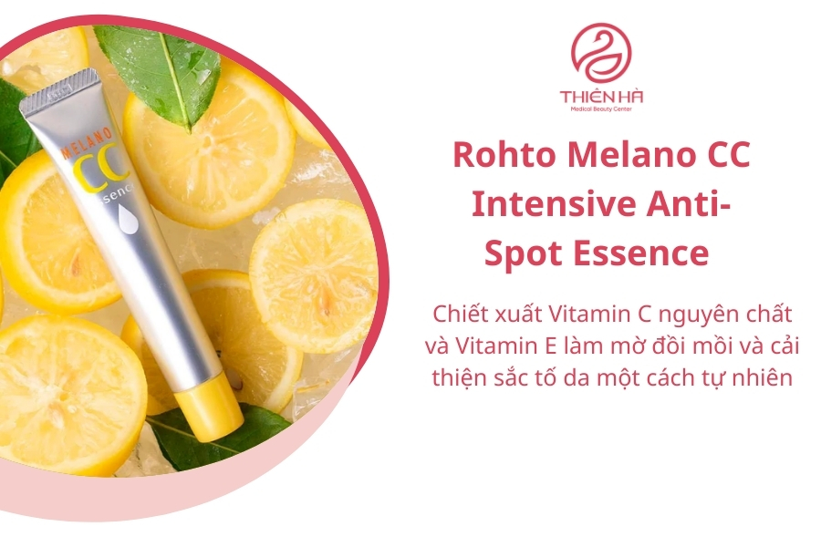 Rohto Melano CC Intensive Anti-Spot Essence là sản phẩm kem trị đồi mồi hợp ví tiền của các chị em