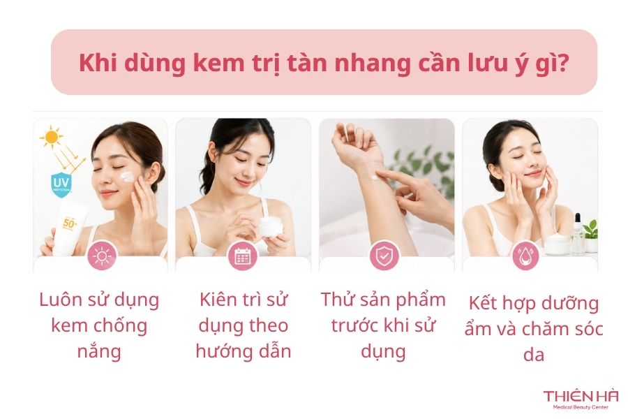 Khi dùng kem trị tàn nhang cần lưu ý gì? 