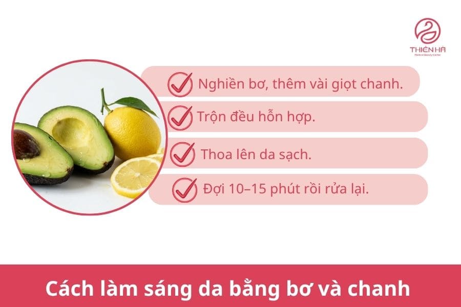 Mặt nạ bơ trị nám: 7 công thức đơn giản và lưu ý quan trọng 5 Cách làm sáng da bằng bơ và chanh – hiệu quả