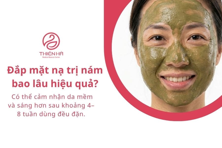 Mặt nạ trị nám tại nhà: Công thức và cách dùng hiệu quả 10 Đắp mặt nạ trị nám bao lâu thì có hiệu quả?