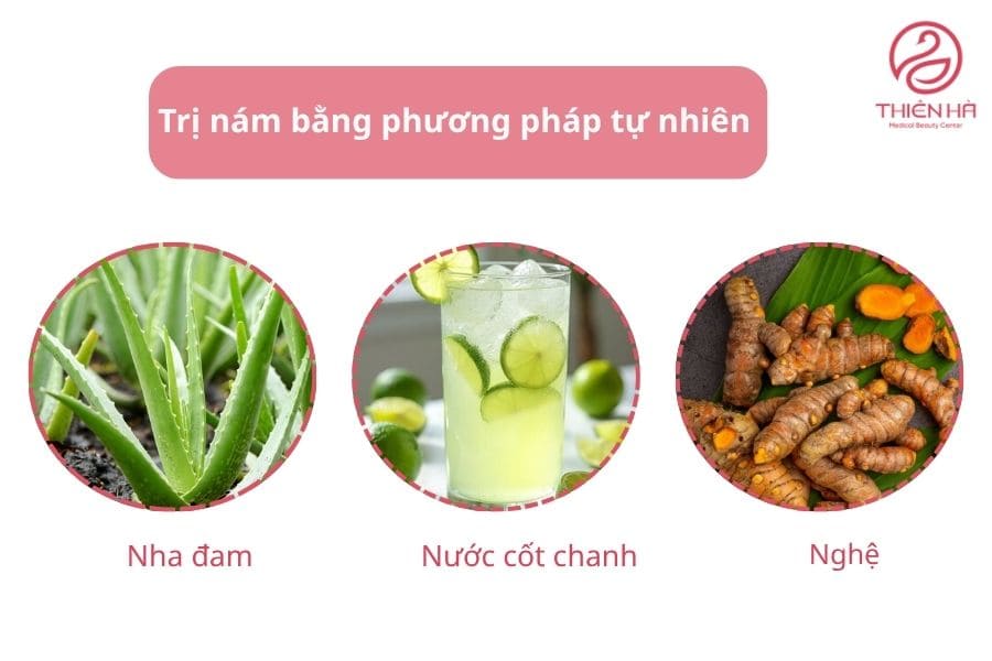 Trị nám bằng phương pháp tự nhiên 