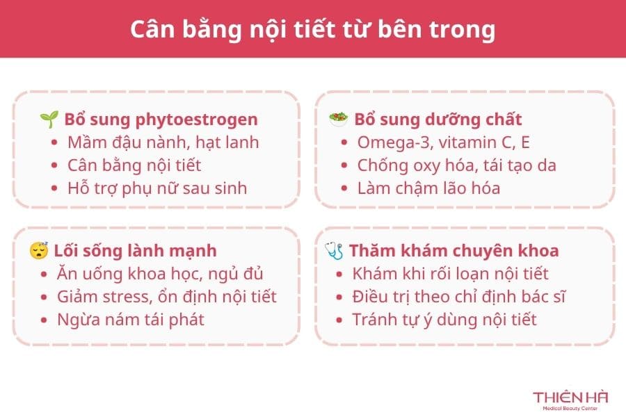 Nám nội tiết là gì? Dấu hiệu và cách điều trị hiệu quả 4 Cân bằng nội tiết từ bên trong
