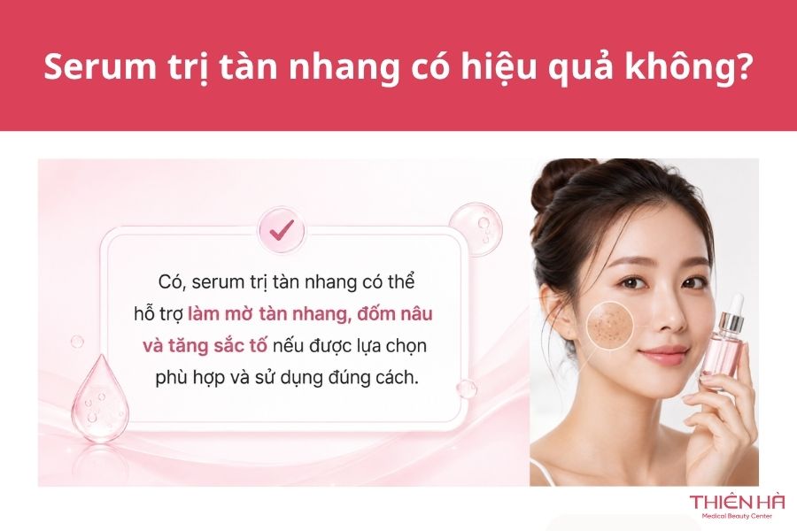 Serum trị tàn nhang có hiệu quả không?