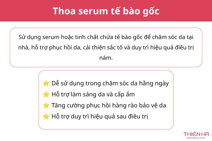 Tế bào gốc trị nám là gì? Hiệu quả và chi phí thực tế 6 Thoa serum tế bào gốc