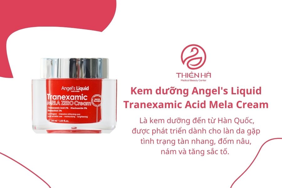 Kem dưỡng Angel's Liquid Tranexamic Acid Mela Cream