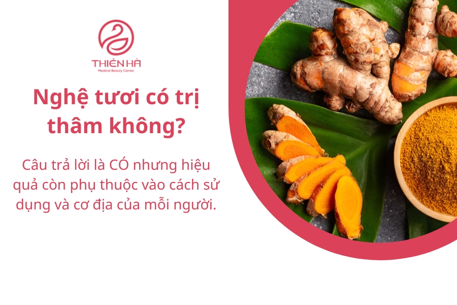 Nghệ tươi là nguyên liệu tự nhiên được sử dụng trong các bài thuốc trị thâm từ xa xưa 