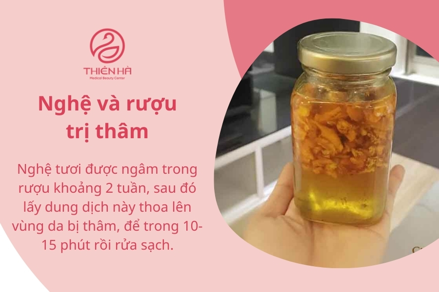 Nghệ tươi còn được đem ngâm rượu để trị thâm hiệu quả hơn