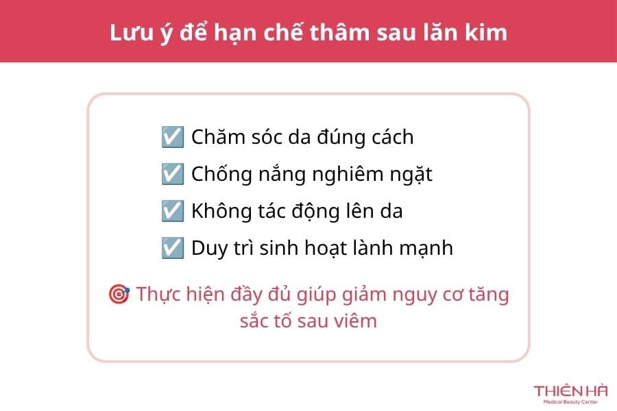 Lưu ý để hạn chế thâm sau lăn kim