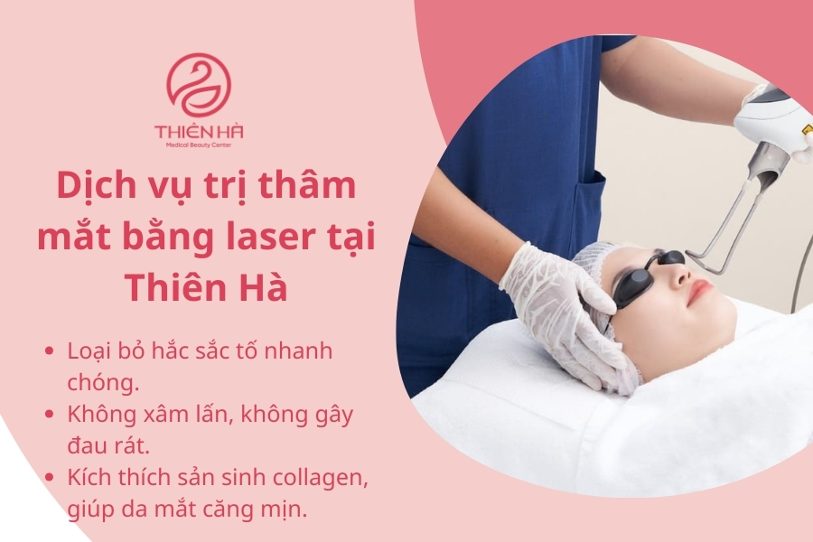 Nếu bạn đang tìm kiếm một địa chỉ trị thâm mắt bằng laser uy tín, Viện Thẩm Mỹ Thiên Hà chính là lựa chọn lý tưởng để giúp bạn sở hữu đôi mắt tươi trẻ, tràn đầy sức sống.