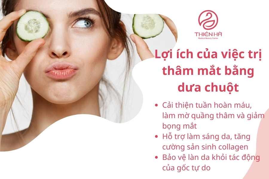 Dưa leo tươi cắt lát giúp trị thâm mắt tự nhiên