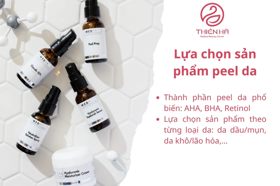 Lựa Chọn Sản Phẩm Peel Da Phù Hợp