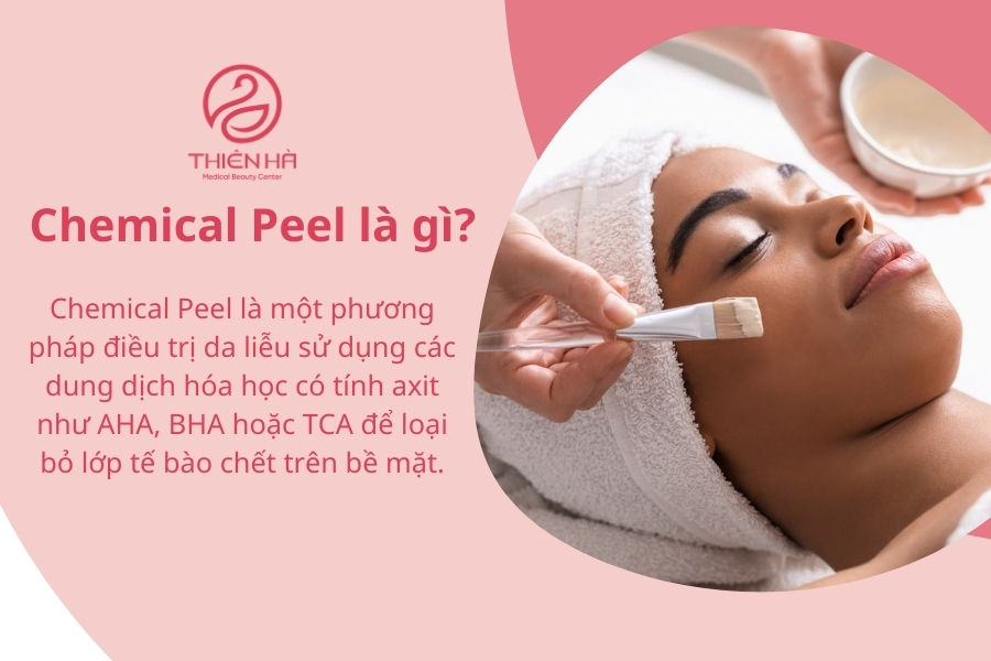 Chemical Peel là gì