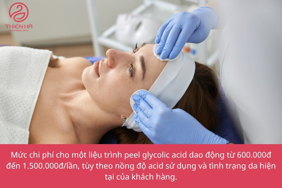 Chi phí và thời gian thực hiện Peel da Glycolic Acid tại Viện Thẩm Mỹ Thiên Hà