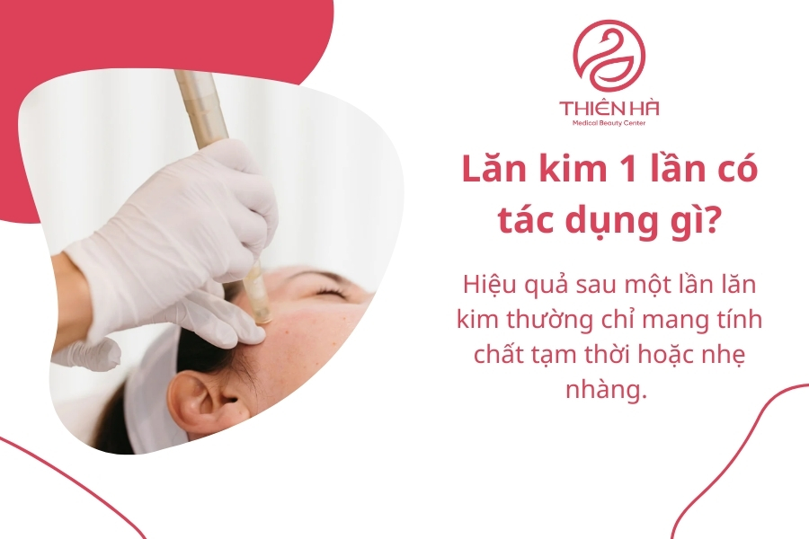 Lăn kim 1 lần có tác dụng gì?