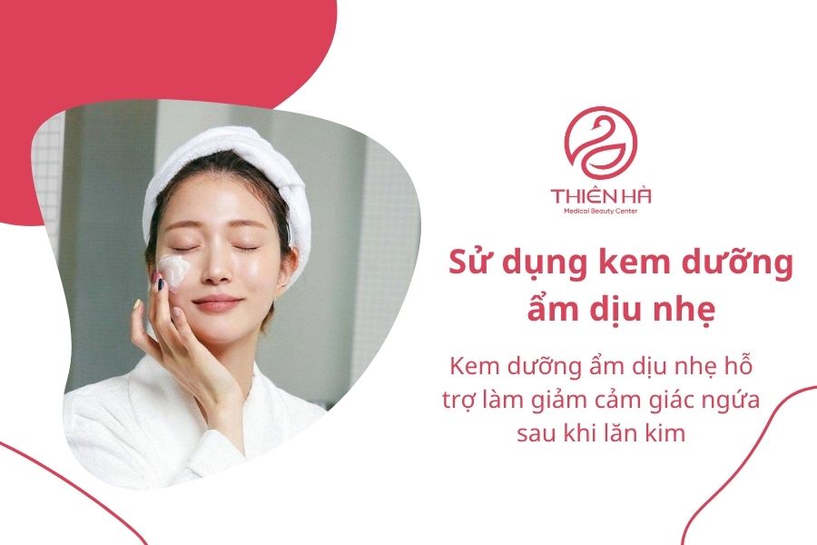 Ngứa sau lăn kim: Nguyên nhân và cách khắc phục hiệu quả 3 Sử dụng kem dưỡng ẩm dịu nhẹ giúp làm dịu và phục hồi da sau lăn kim hiệu quả.
