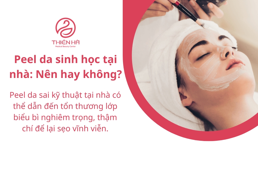Peel da sinh học tại nhà: Có nên hay không?