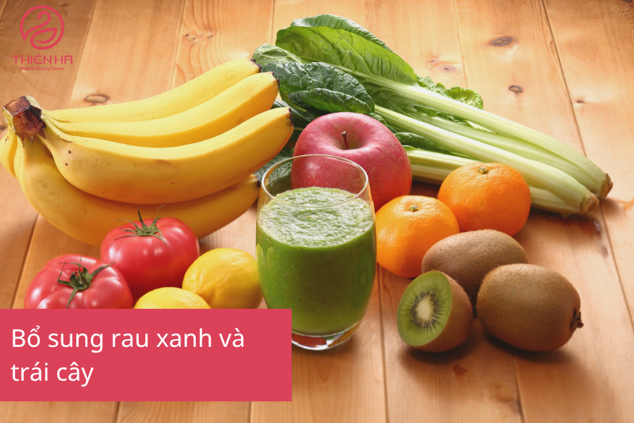 Bổ sung rau xanh và trái cây