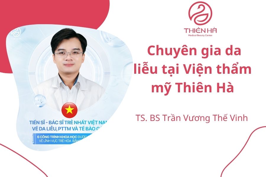 Tư vấn từ chuyên gia Viện thẩm mỹ Thiên Hà
