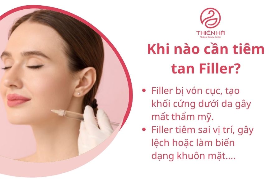Khi nào cần tiêm tan Filler?