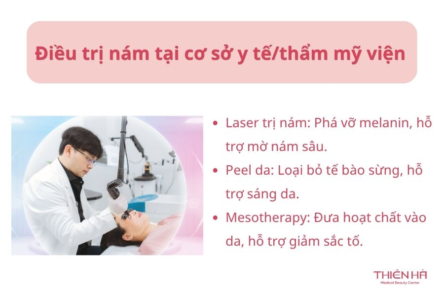 Điều trị nám tại cơ sở y tế/thẩm mỹ viện