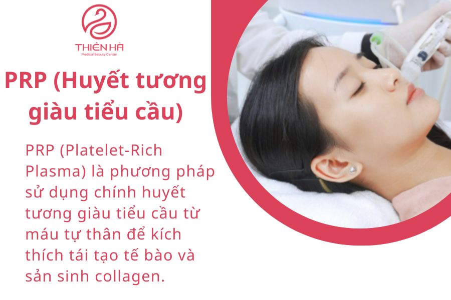 PRP (Huyết tương giàu tiểu cầu)