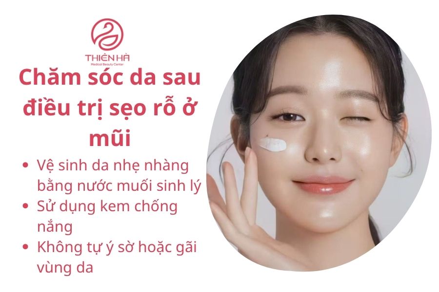 Chăm sóc da sau điều trị sẹo rỗ ở mũi 