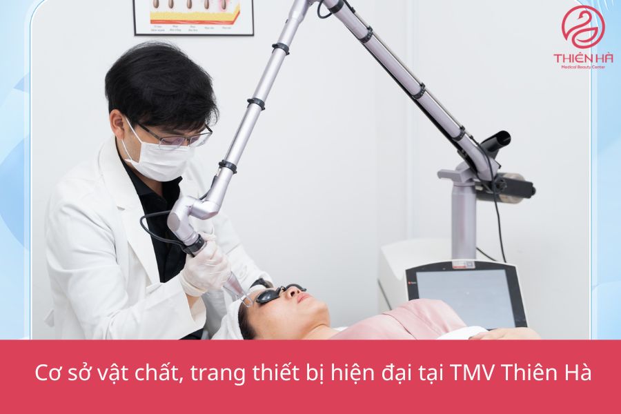 Xóa sẹo lâu năm giá bao nhiêu? Bảng giá chi tiết tại TMV Thiên Hà 3 Cơ sở vật chất, trang thiết bị hiện đại tại TMV Thiên Hà