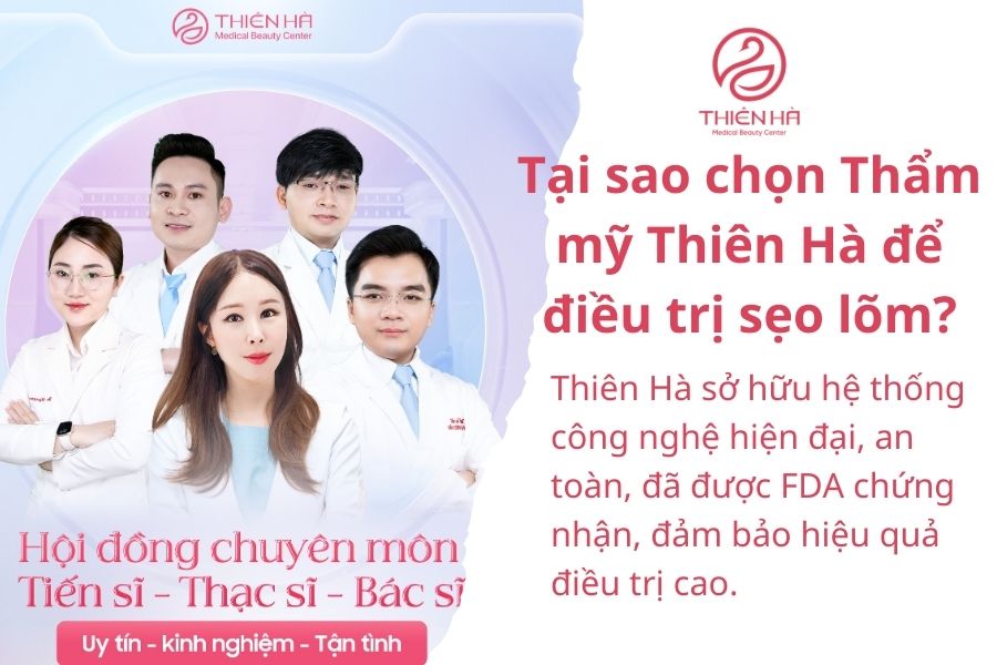 Bị sẹo lõm có nên ăn rau muống không ? Lời khuyên cho người bị sẹo lõm 6 Tại sao chọn Viện thẩm mỹ Thiên Hà để điều trị sẹo lõm?