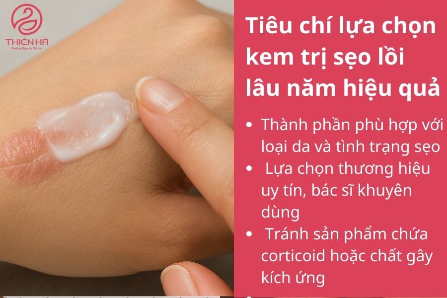 Top 7 kem trị sẹo lồi lâu năm hiệu quả bác sĩ khuyên dùng 2 Tiêu chí lựa chọn kem trị sẹo lồi lâu năm hiệu quả