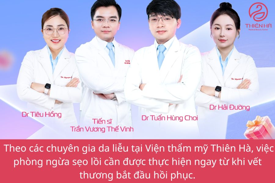 Kiêng Ăn Gì Để Không Bị Sẹo Lồi? 10 Thực Phẩm Cần Tránh 4 Các chuyên gia giàu kinh nghiệm tại Viện thẩm mỹ Thiên Hà