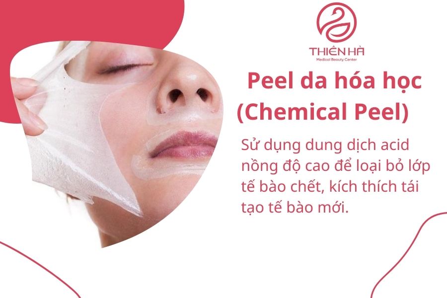 Trị sẹo thâm hiệu quả: Phương pháp tự nhiên, kem bôi và công nghệ y tế 6 Peel da hóa học (Chemical Peel)