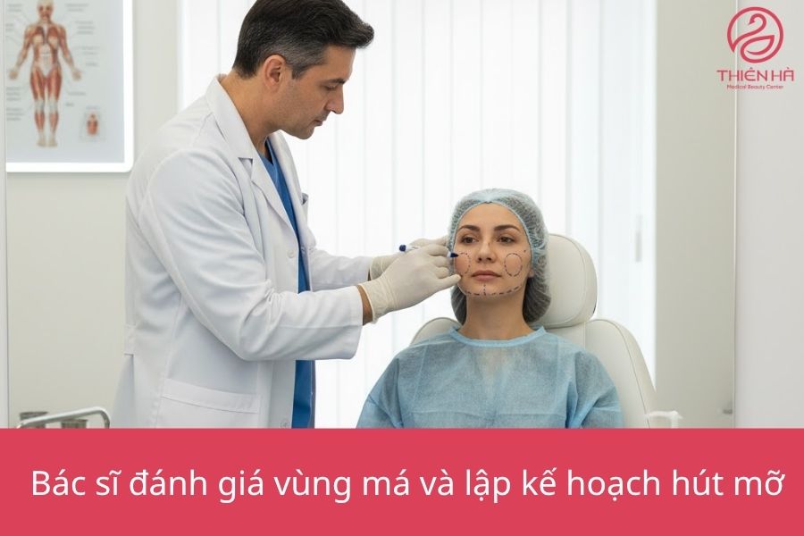 Hút mỡ má an toàn – Giải pháp giúp khuôn mặt thon gọn V-Line 5 Bác sĩ đánh giá vùng mà và lập kế hoạch hút mỡ