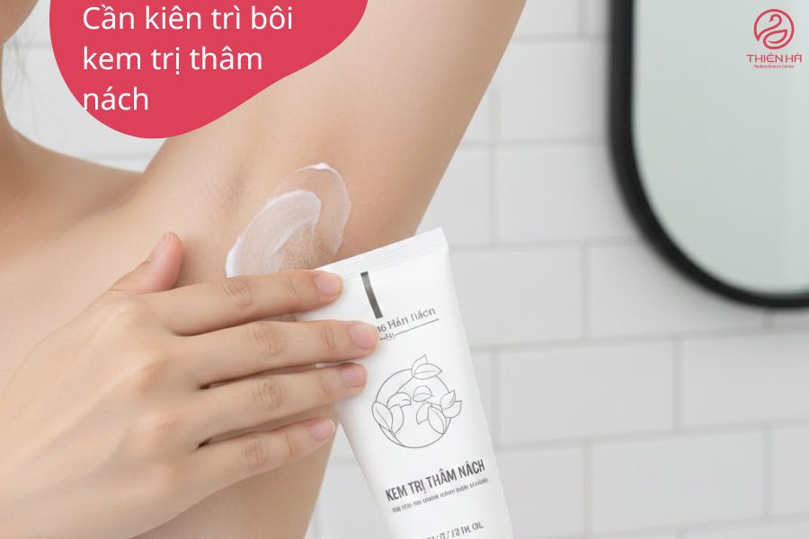 Cần kiên trì bôi kem trị thâm nách 