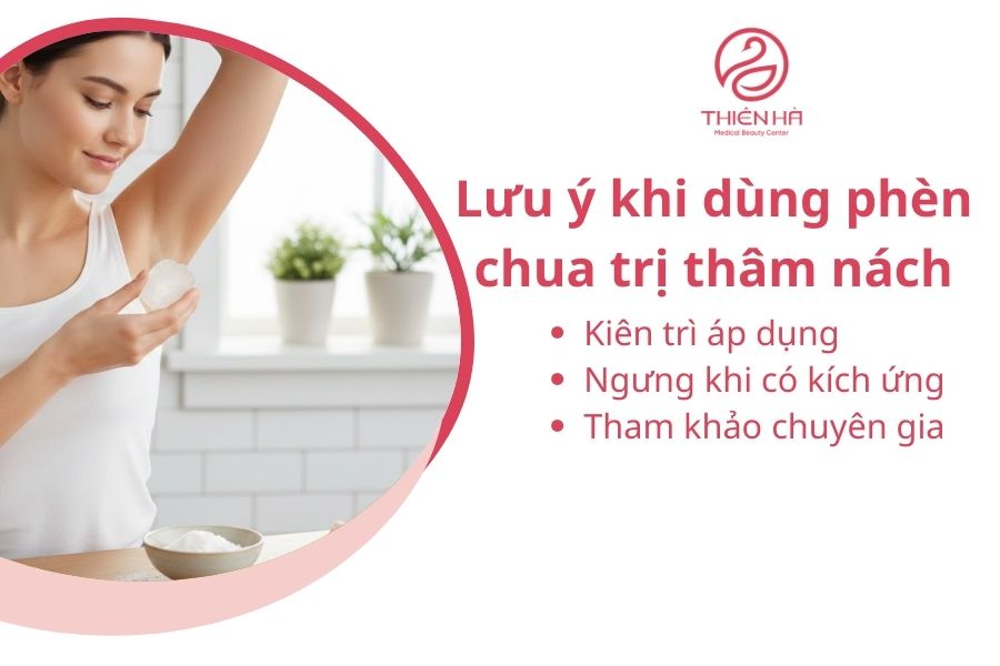 Một vài lưu ý khi dùng phèn chua trị thâm nách