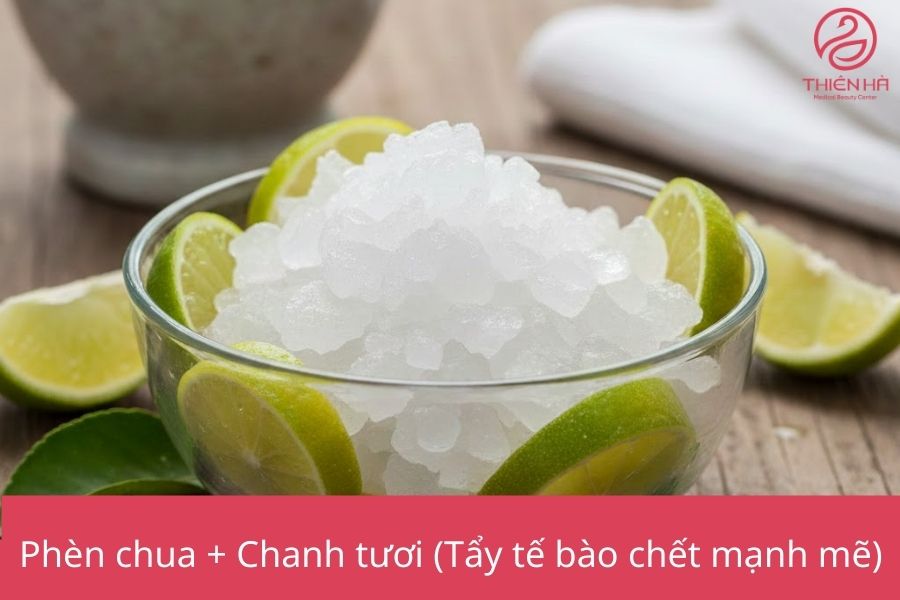 Công thức 1: Phèn chua + Chanh tươi (Tẩy tế bào chết mạnh mẽ)