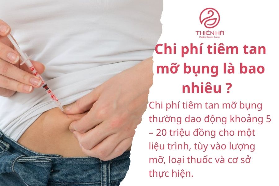 Chi phí tiêm tan mỡ bụng là bao nhiêu ? 