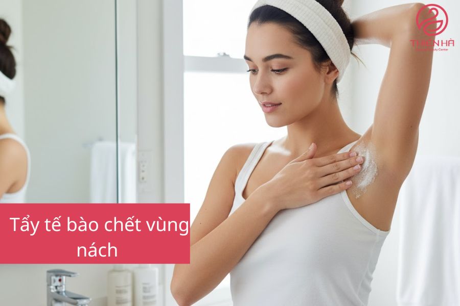 Tẩy tế bào chết vùng nách đúng cách