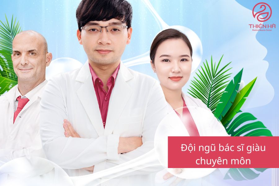 Đội ngũ bác sĩ giàu chuyên môn tại Viện thẩm mỹ Thiên Hà 