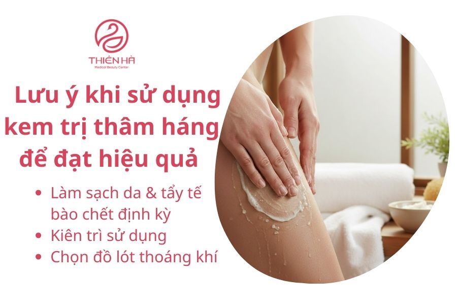 Lưu ý khi sử dụng kem trị thâm háng để đạt hiệu quả tối đa