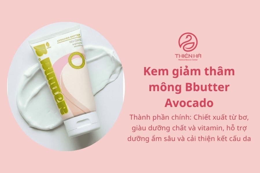 Top 5 kem trị thâm mông hiệu quả được người dùng đánh giá cao nhất 6 Kem giảm thâm mông Bbutter Avocado