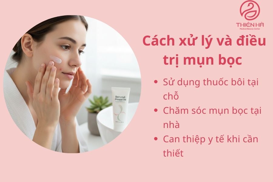 Cách xử lý và điều trị mụn bọc 